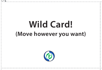 The image is a white card with the text "Wild card! Move however you want" written on it.